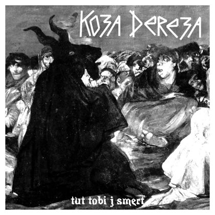 Обкладинка релізу Koza Dereza — Tut Tobi J Smerť