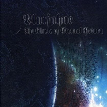 Обкладинка релізу Blutfahne — The Circle Of Eternal Return