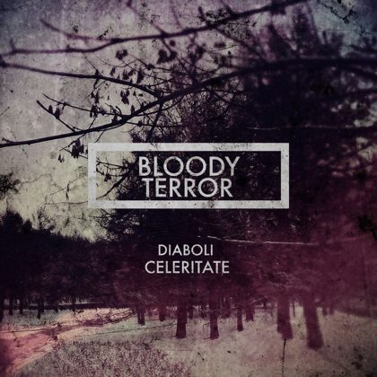 Обкладинка релізу Bloody Terror — Diaboli Celeritate