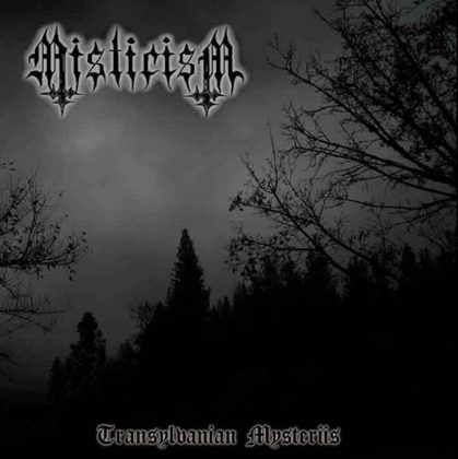 Обкладинка релізу Misticism — Transylvanian Mysteriis
