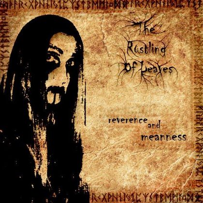 Обкладинка релізу The Rustling Of Leaves — Reverence and Meanness