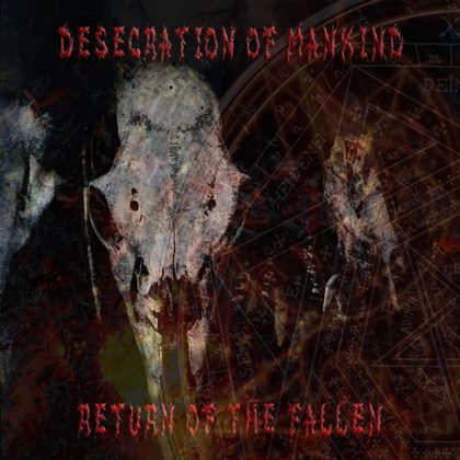 Обкладинка релізу Desecration of Mankind — Return of the fallen