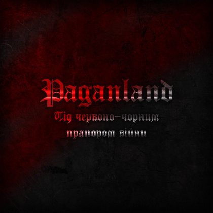 Обкладинка релізу Paganland — Under the Black and Red Banner of War