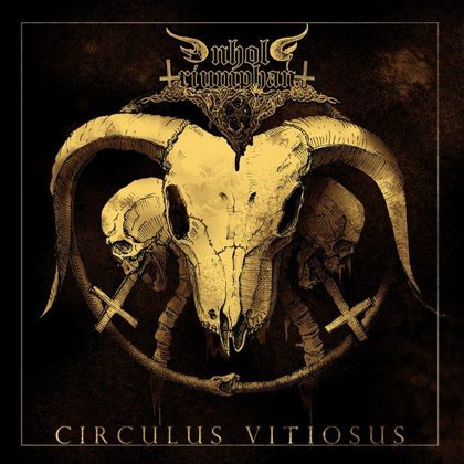 Обкладинка релізу Unholy Triumphant — Circulus Vitiosus