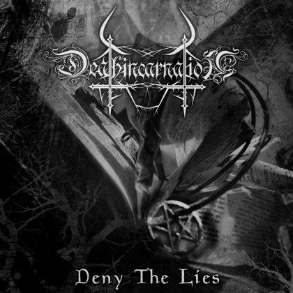 Обкладинка релізу Deathincarnation — Deny The Lies