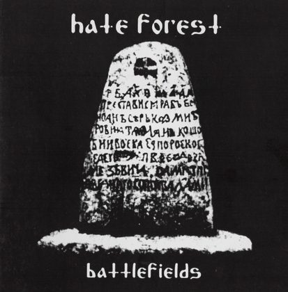 Обкладинка релізу Hate Forest — Battlefields (2004 Reissue)