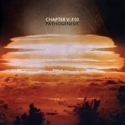 Обкладинка релізу Chapter V: F10 — Pathogenesis
