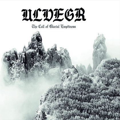 Обкладинка релізу Ulvegr — The Call Of Glacial Emptiness