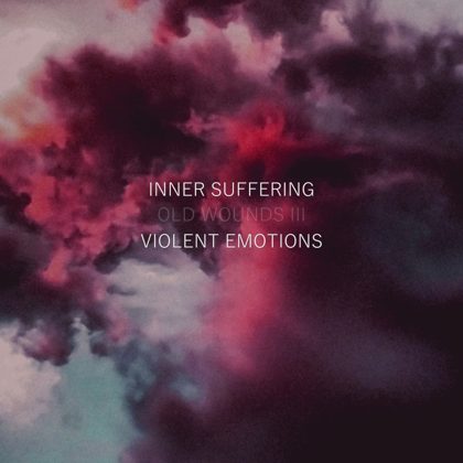 Обкладинка релізу Inner Suffering — Old Wounds III: Violent Emotions