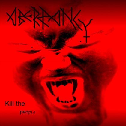 Обкладинка релізу Aberrancy — Kill The People