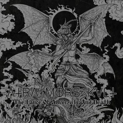 Обкладинка релізу Atra Mors Kvlt — The Lance of Adversity and Death