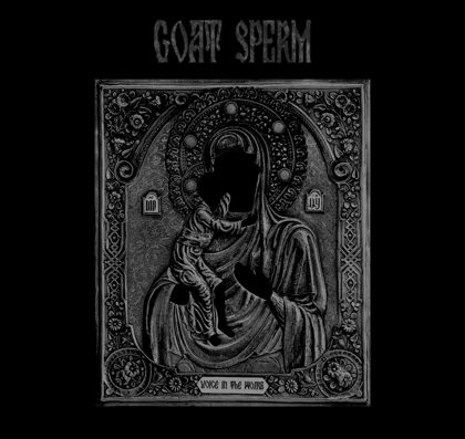 Обкладинка релізу Goat Sperm — Voice in the Womb