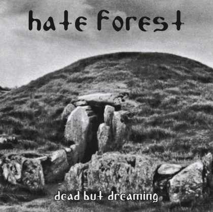 Обкладинка релізу Hate Forest — Dead But Dreaming (Compilation)