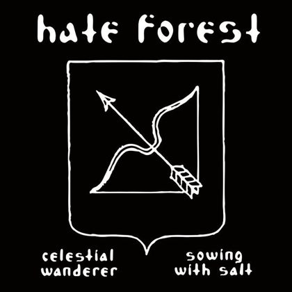 Обкладинка релізу Hate Forest — Celestial Wanderer / Sowing with Salt (Compilation)