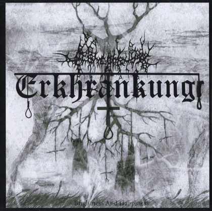 Обкладинка релізу Erkhrankung — Brightness and Happiness (Demo)