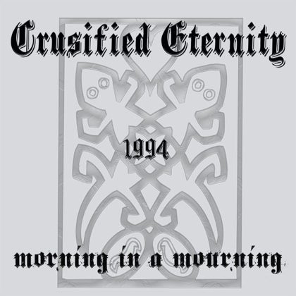 Обкладинка релізу Crucified Eternity — Morning in a Mourning (EP)