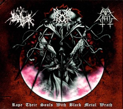 Обкладинка релізу Gromm / The True Endless / Evil Wrath — Rape Their Souls with Black Metal Wrath (Split)