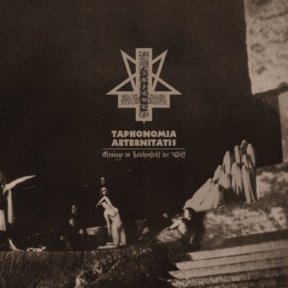 Обкладинка релізу Abigor — Taphonomia Aeternitatis - Gesänge im Leichenlicht der Welt