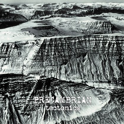 Обкладинка релізу Precambrian — Tectonics