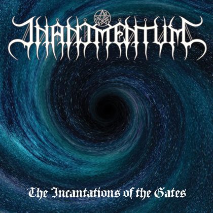 Обкладинка релізу Inanimentum — The Incantations of the Gates