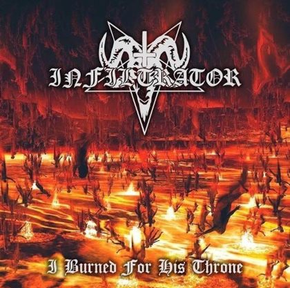 Обкладинка релізу Infiltrator — I Burned for His Throne