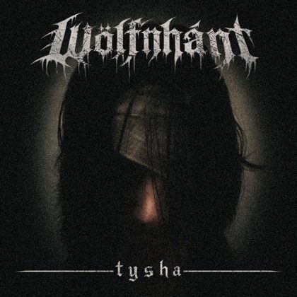 Обкладинка релізу Wölfnhа́nt — Tysha